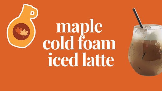 Taste of Canada: Maple Cold Foam Iced Latte Recipe - Zavida Coffee
