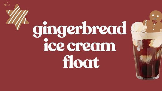 A Festive Holiday Treat: Gingerbread Ice Cream Float Recipe - Zavida Coffee